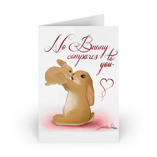 Valentine Greeting Cards (1-pc or 10-pk) - "No Bunny Compares to You"